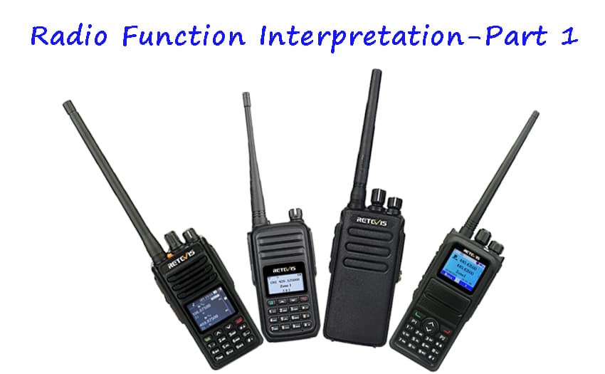 How to understand the meaning of digital walkie-talkie functions?-Part 1