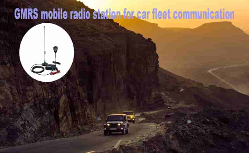 GMRS mobile car radio station for Car Fleet