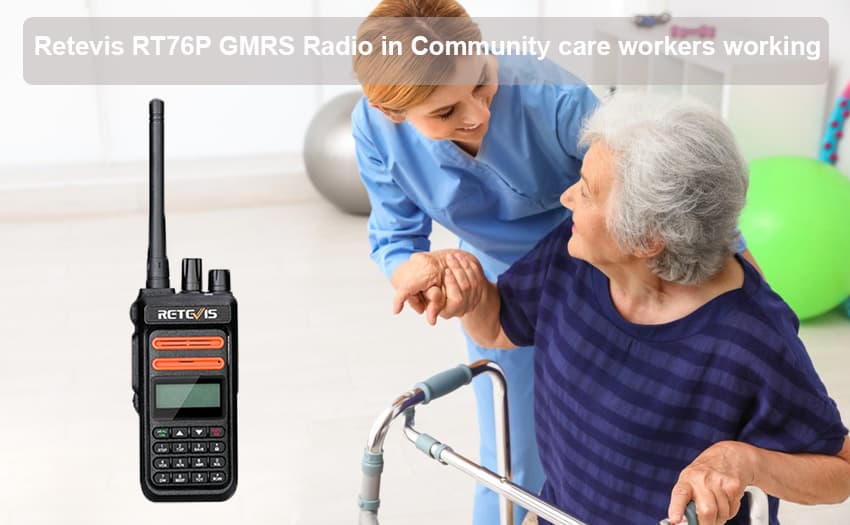 Meet julio llorent-Use Retevis RT76P GMRS Radio in Community care workers working