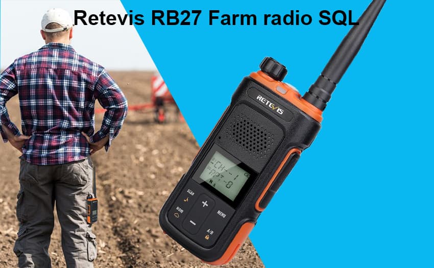 Why Must Set SQL for Your Retevis RB27 Farm radio?
