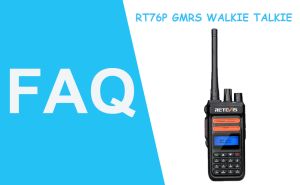 FAQ For Retevis RT76P GMRS Radio doloremque