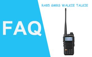 FAQ For Retevis RA85 GMRS walkie talkie doloremque