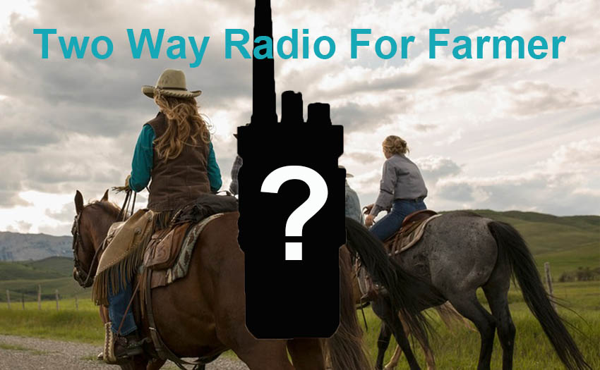 What two way radios do farmers use in Texas