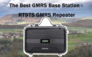 The Best GMRS Base Station in 2023- RT97S GMRS Repeater doloremque